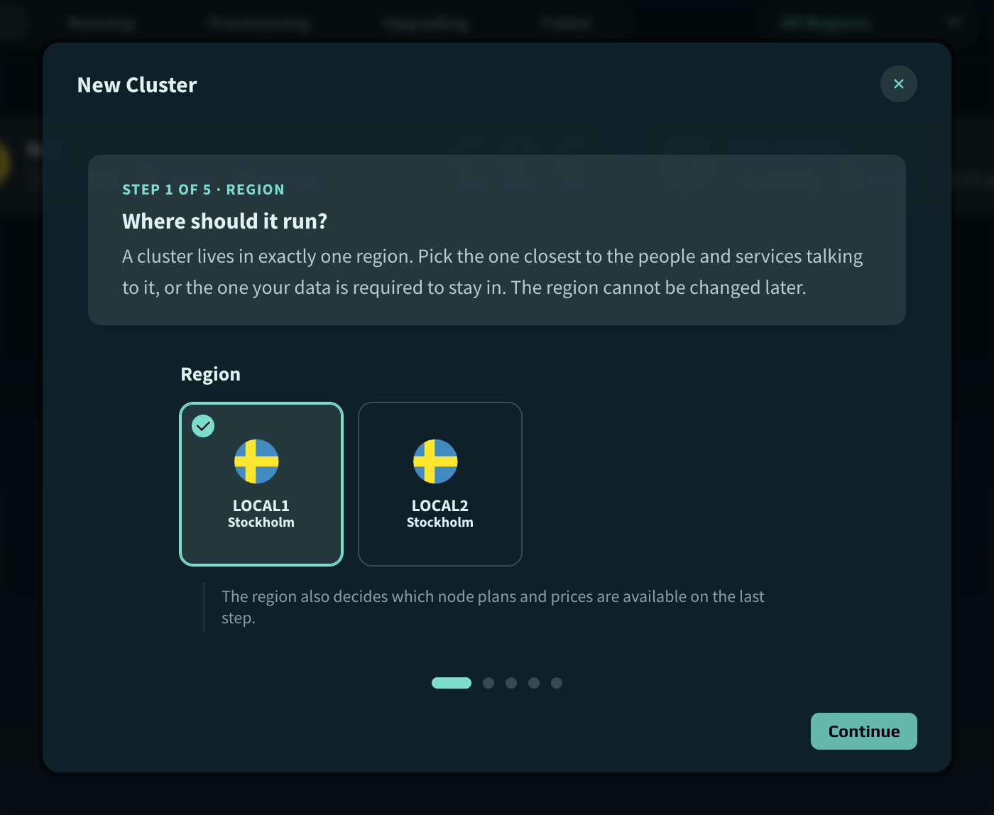 The New Cluster dialog, asking which region the cluster should run in.